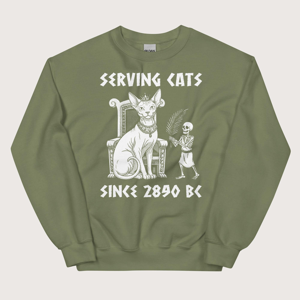 Military Green Serving Cats Since 2890 BC Sweatshirt - history buff gift by HistoHead