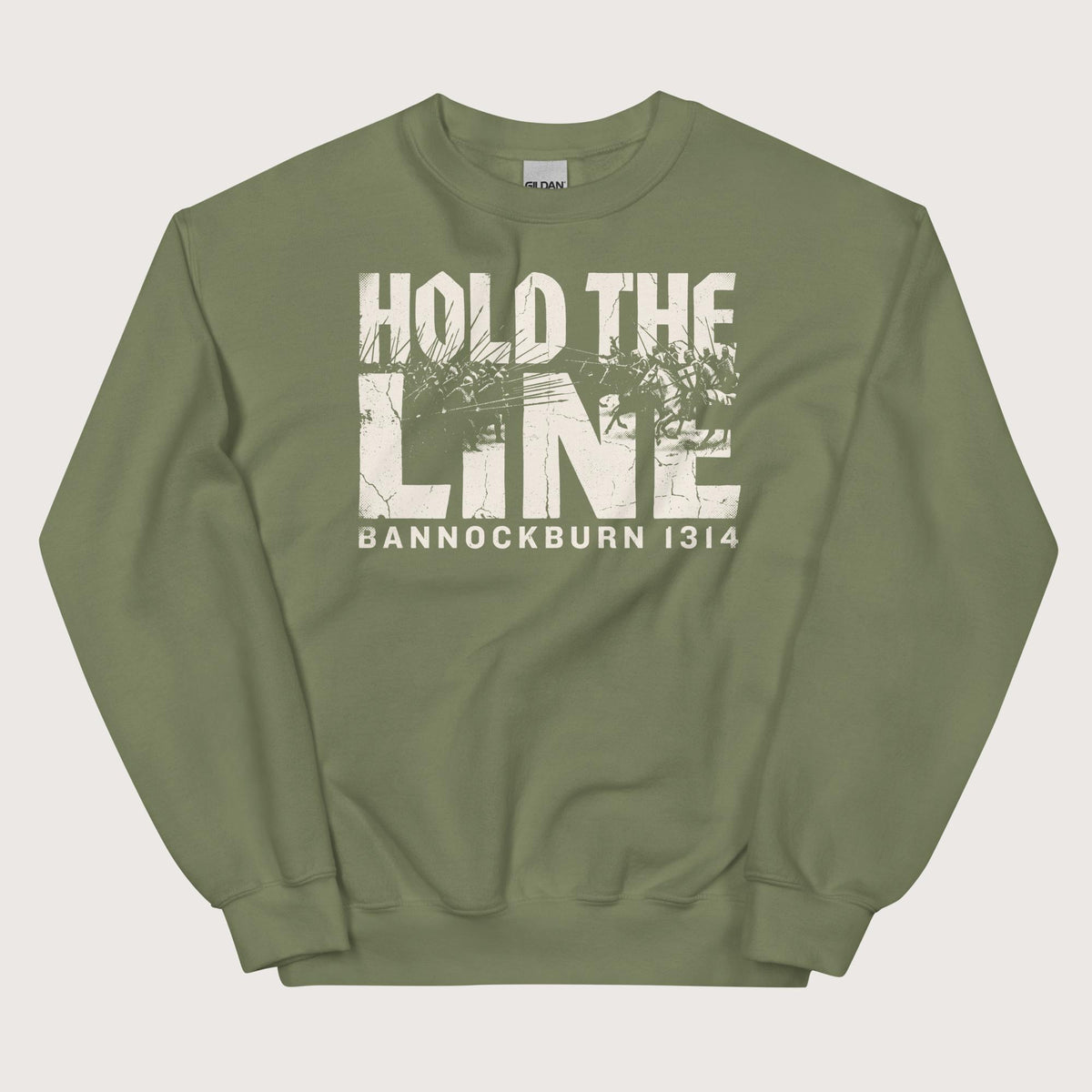 Military Green Hold The Line Bannockburn 1314 Sweatshirt - history buff gift by HistoHead