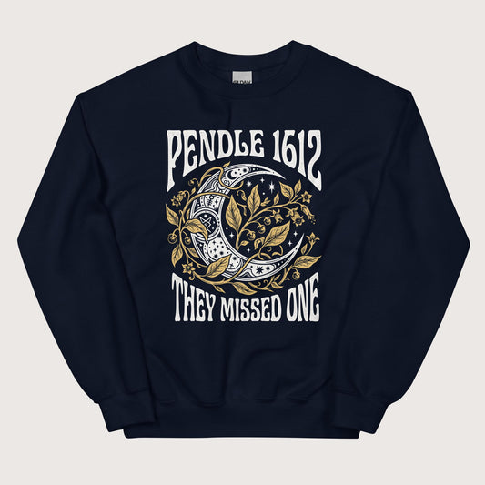 Navy Pendle Witch Trials They Missed One Sweatshirt - history buff gift by HistoHead