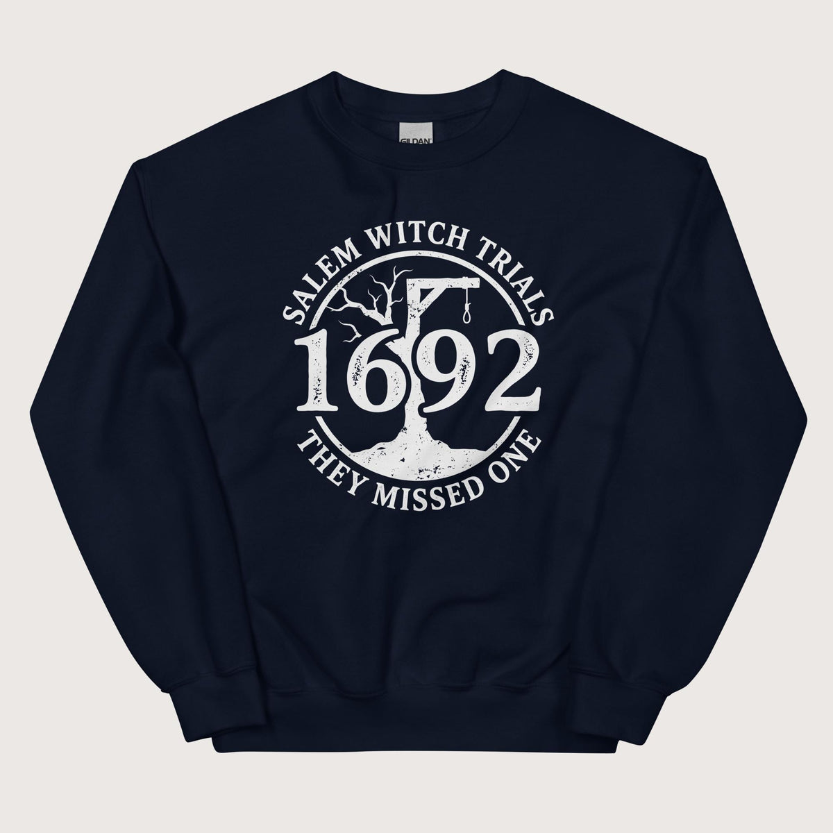 Navy Salem Witch Trials They Missed One Sweatshirt - history buff gift by HistoHead