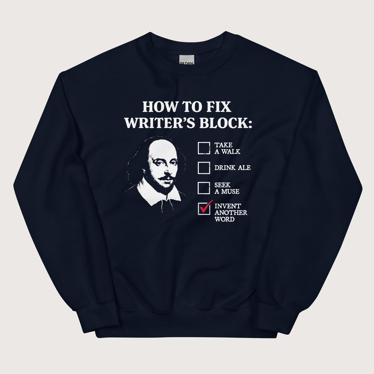 Navy Shakespeare How to Fix Writer's Block Sweatshirt - history buff gift by HistoHead