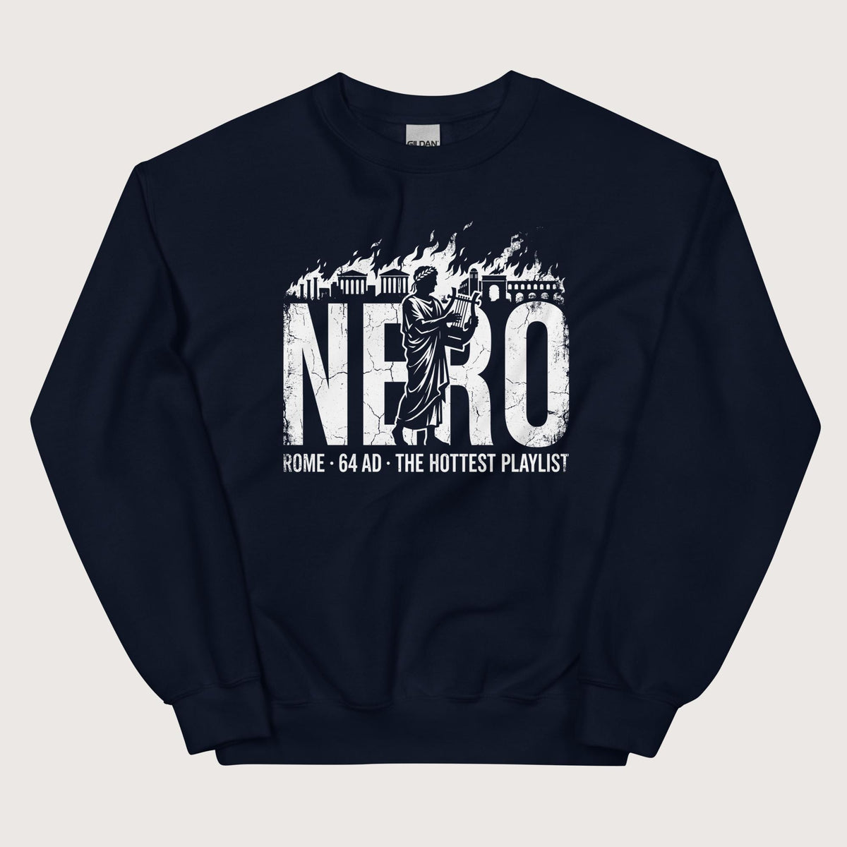 Navy Nero's Hottest Playlist Sweatshirt - history buff gift by HistoHead