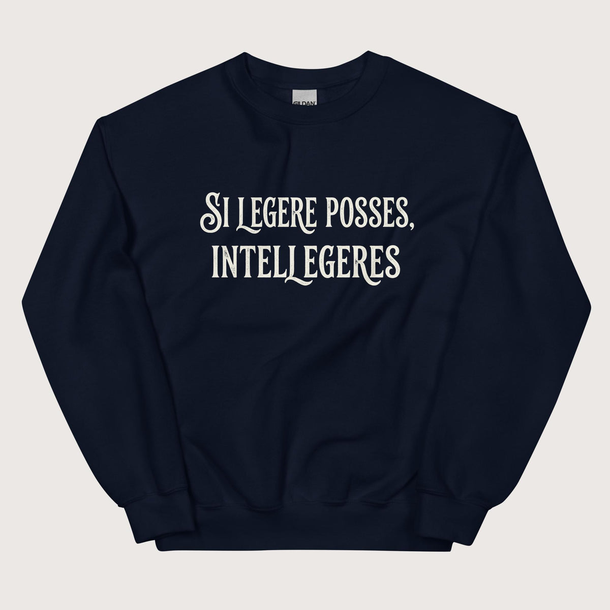 Navy If You Could Read It You Would Understand in Latin Sweatshirt - history buff gift by HistoHead