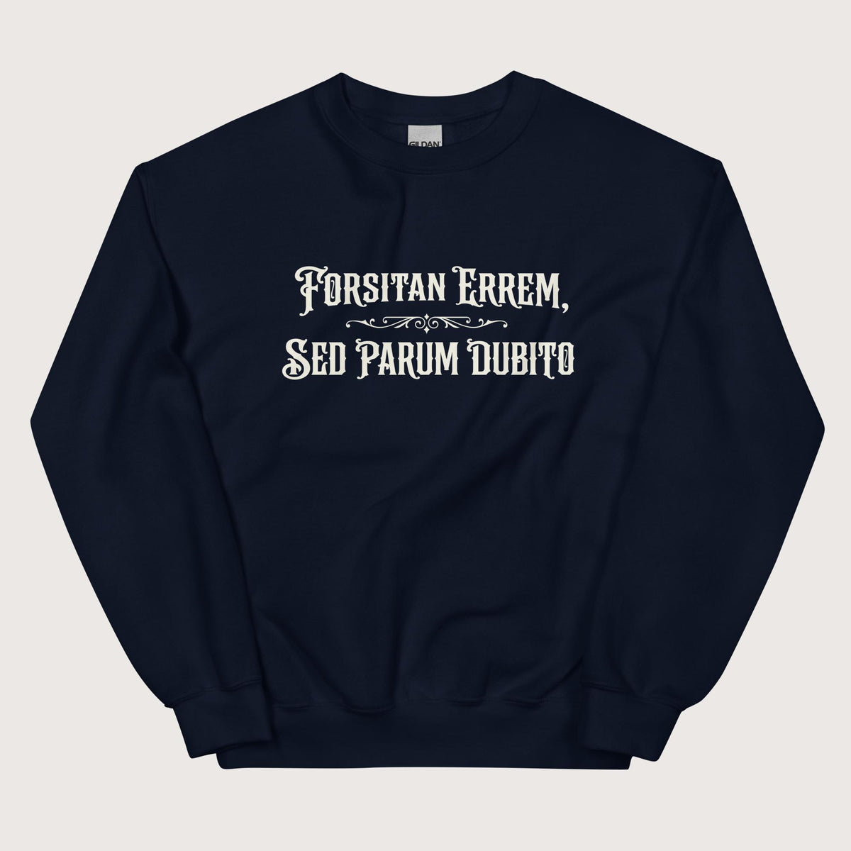 Navy I May Be Wrong But I Doubt It in Latin Sweatshirt - history buff gift by HistoHead