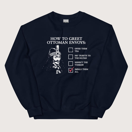 Navy Vlad the Impaler How to Greet Guide Sweatshirt - history buff gift by HistoHead
