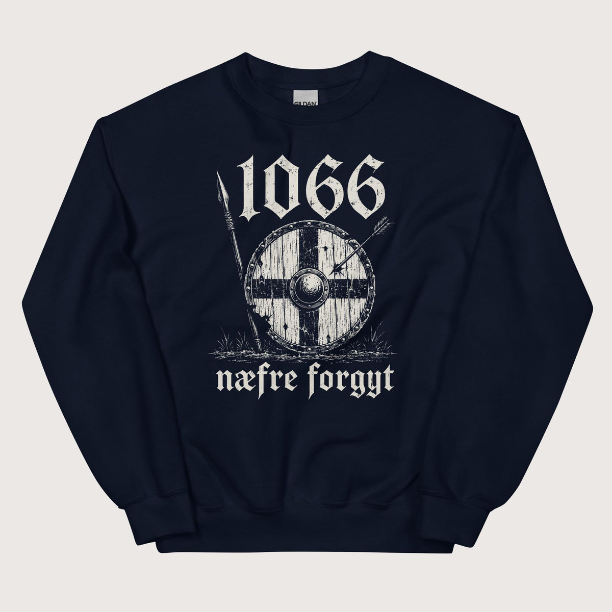 Navy 1066 Never Forget in Old English Sweatshirt - history buff gift by HistoHead