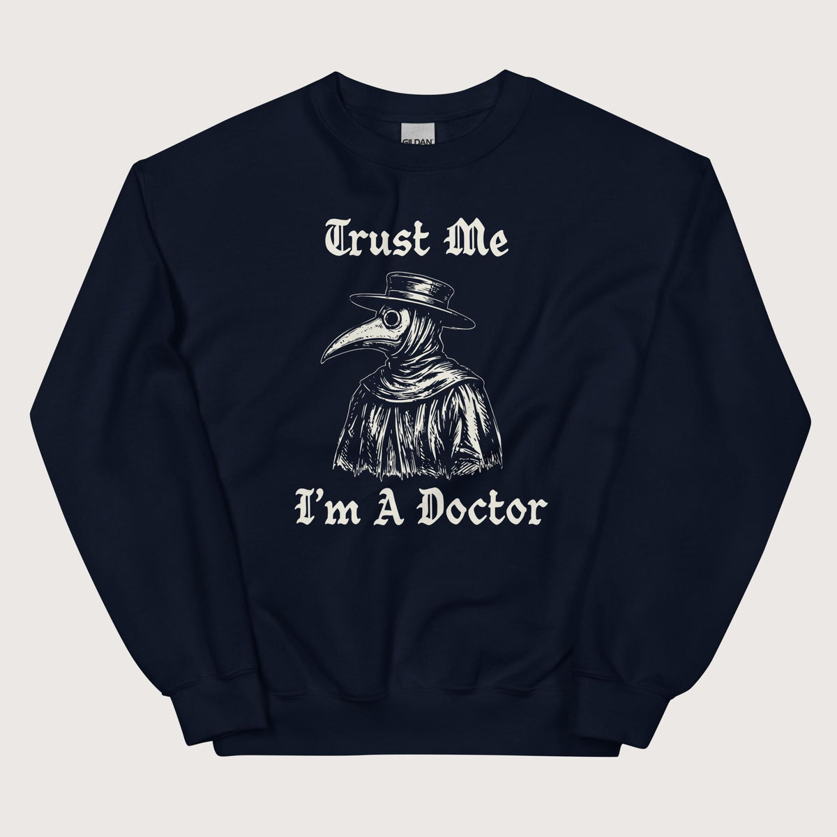 Navy Trust Me I'm A Doctor Sweatshirt - history buff gift by HistoHead