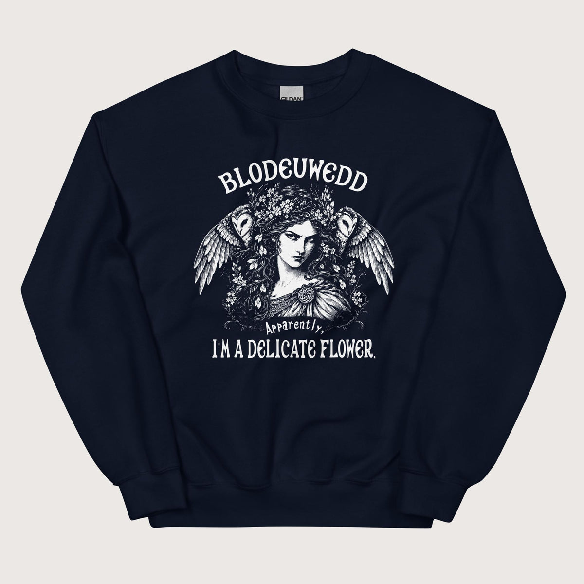 Navy Blodeuwedd Apparently I'm A Delicate Flower Sweatshirt - history buff gift by HistoHead