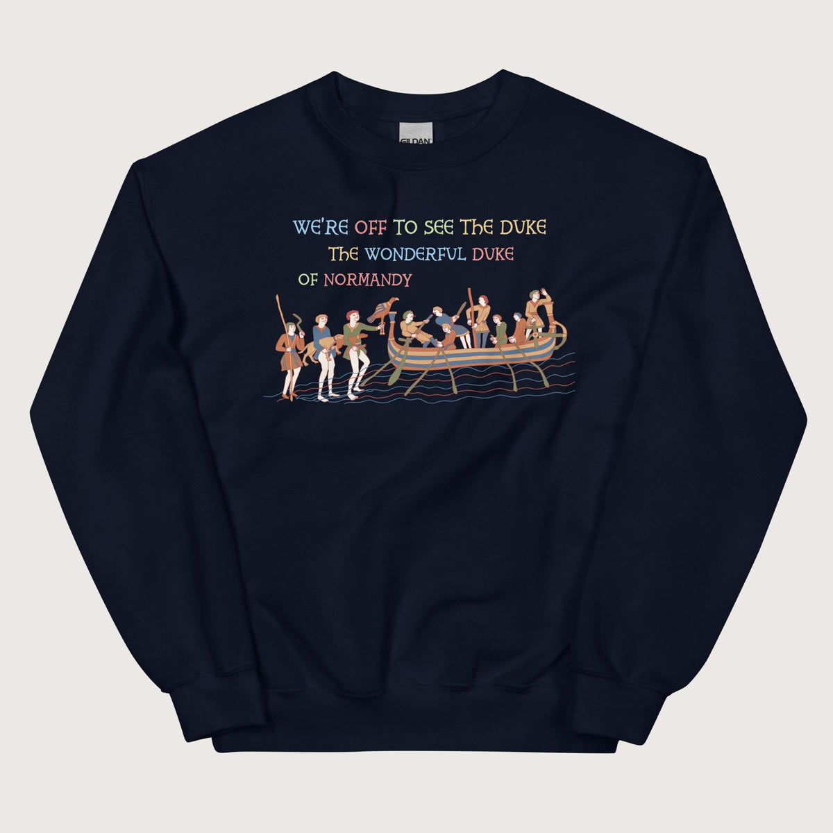 Navy Bayeux Tapestry We're Off to See the Duke Sweatshirt - history buff gift by HistoHead