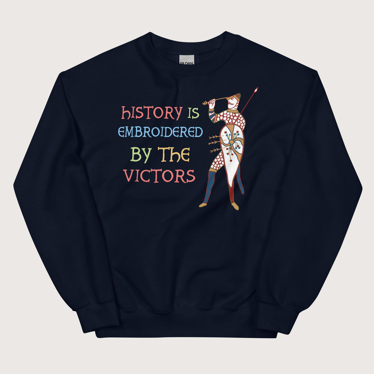 Navy Harold Godwinson History Is Embroidered by the Victors Bayeux Tapestry Sweatshirt - history buff gift by HistoHead