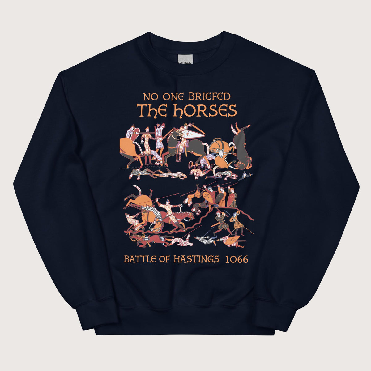 Navy Bayeux Tapestry No One Briefed the Horses Sweatshirt - history buff gift by HistoHead
