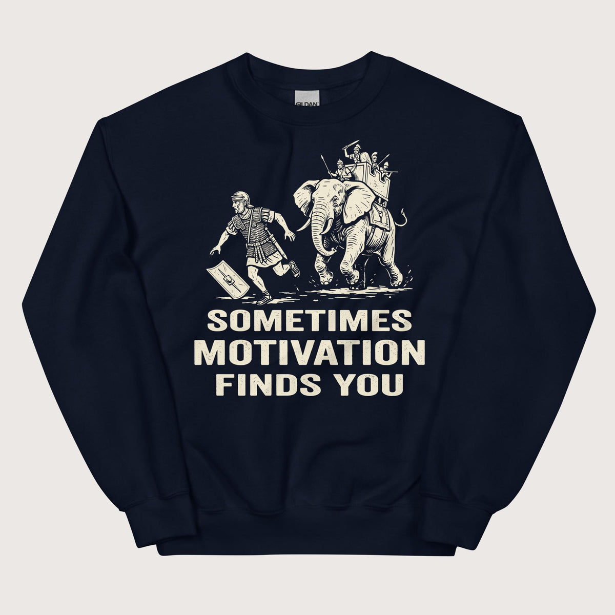 Navy Motivation Finds You War Elephant Edition Sweatshirt - history buff gift by HistoHead
