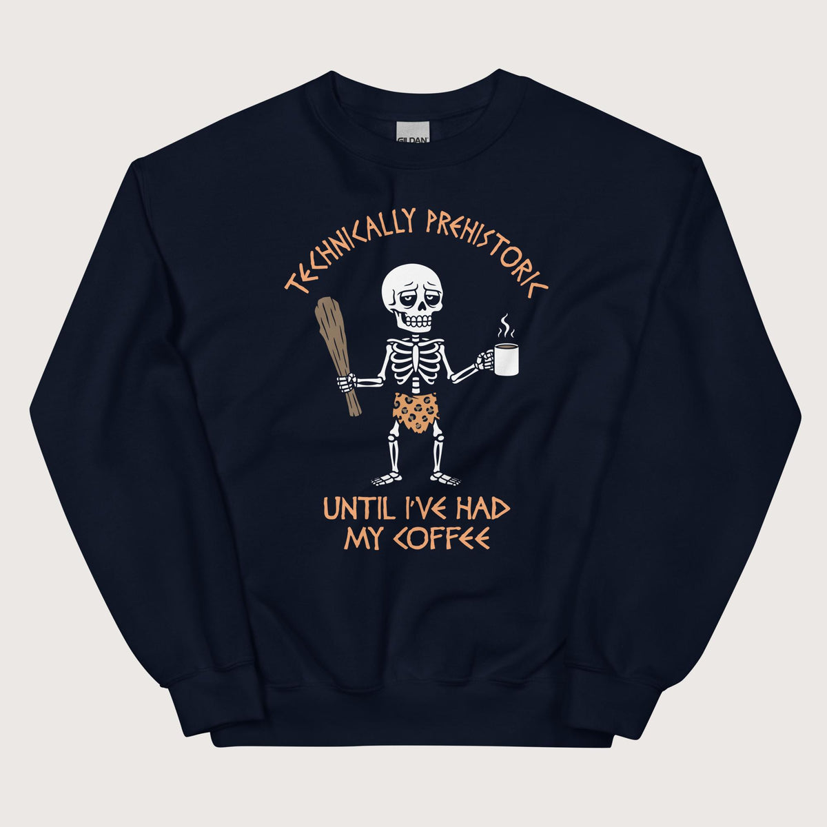 Navy Until I've Had My Coffee Sweatshirt - history buff gift by HistoHead