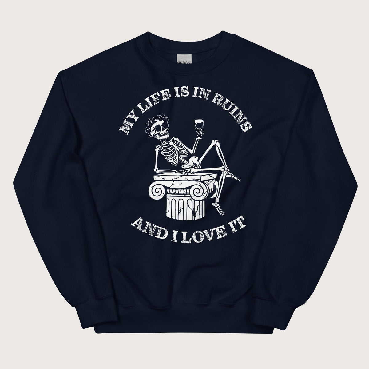 Navy My Life is in Ruins Sweatshirt - history buff gift by HistoHead