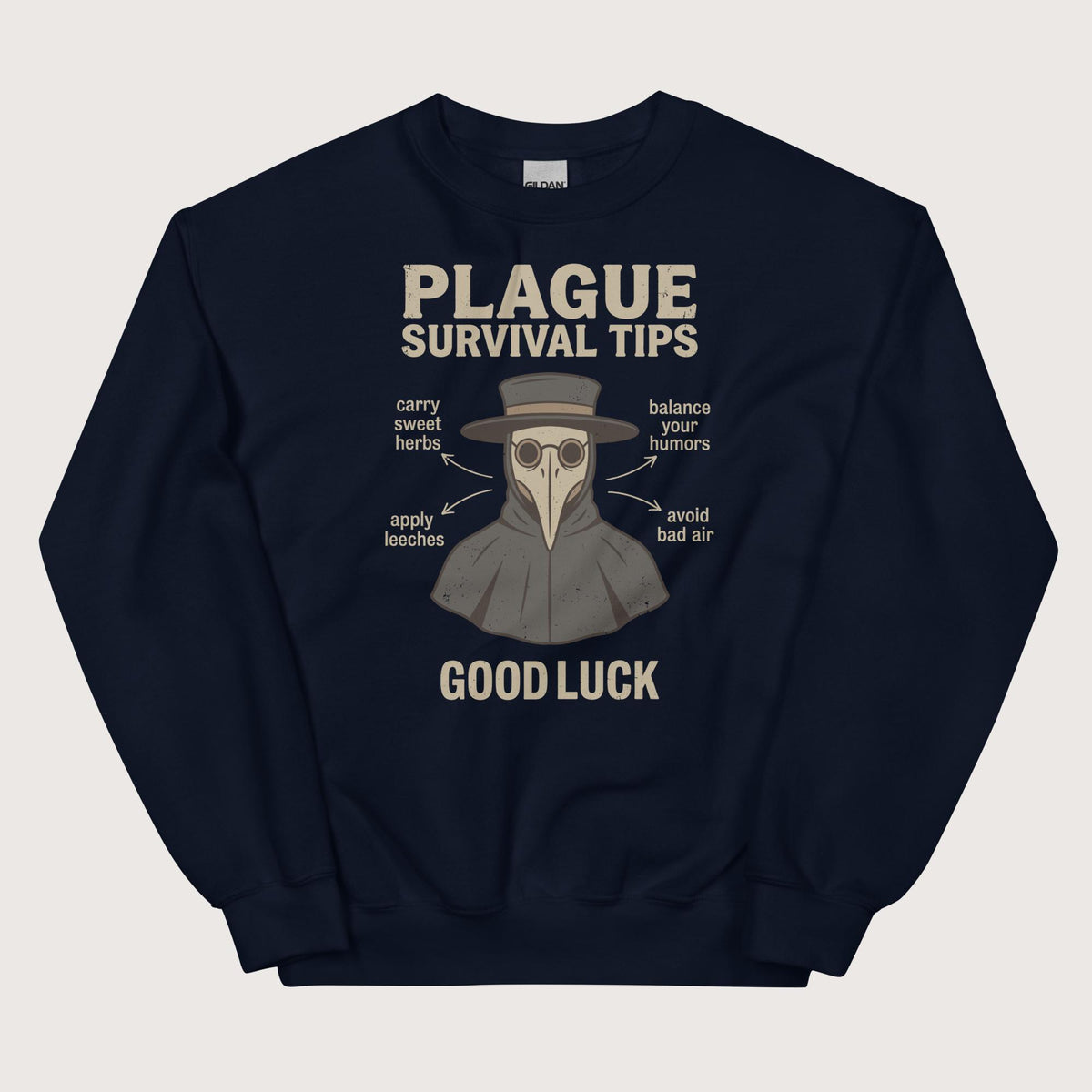 Navy Plague Survival Tips Sweatshirt - history buff gift by HistoHead