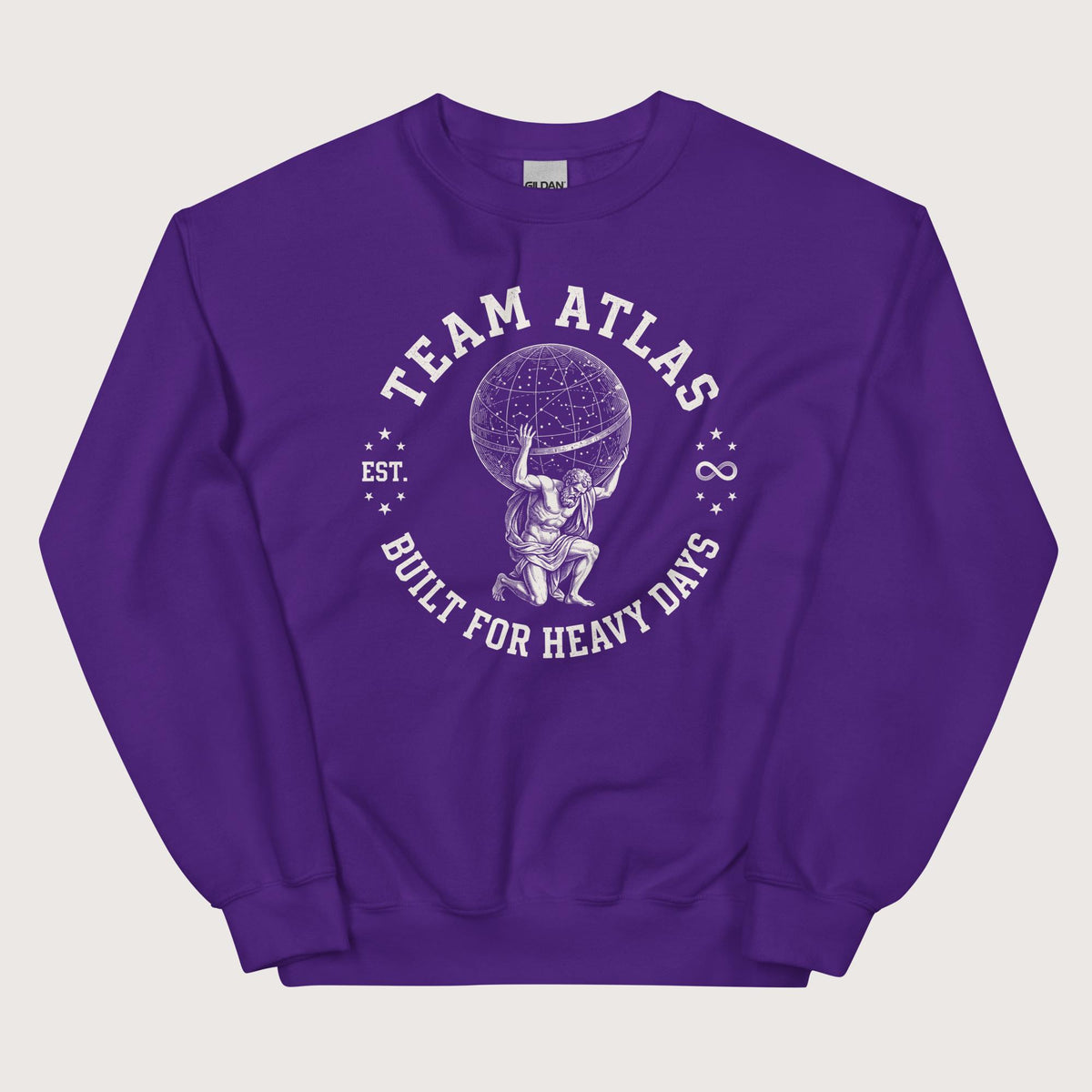 Purple Team Atlas Built For Heavy Days Sweatshirt - history buff gift by HistoHead