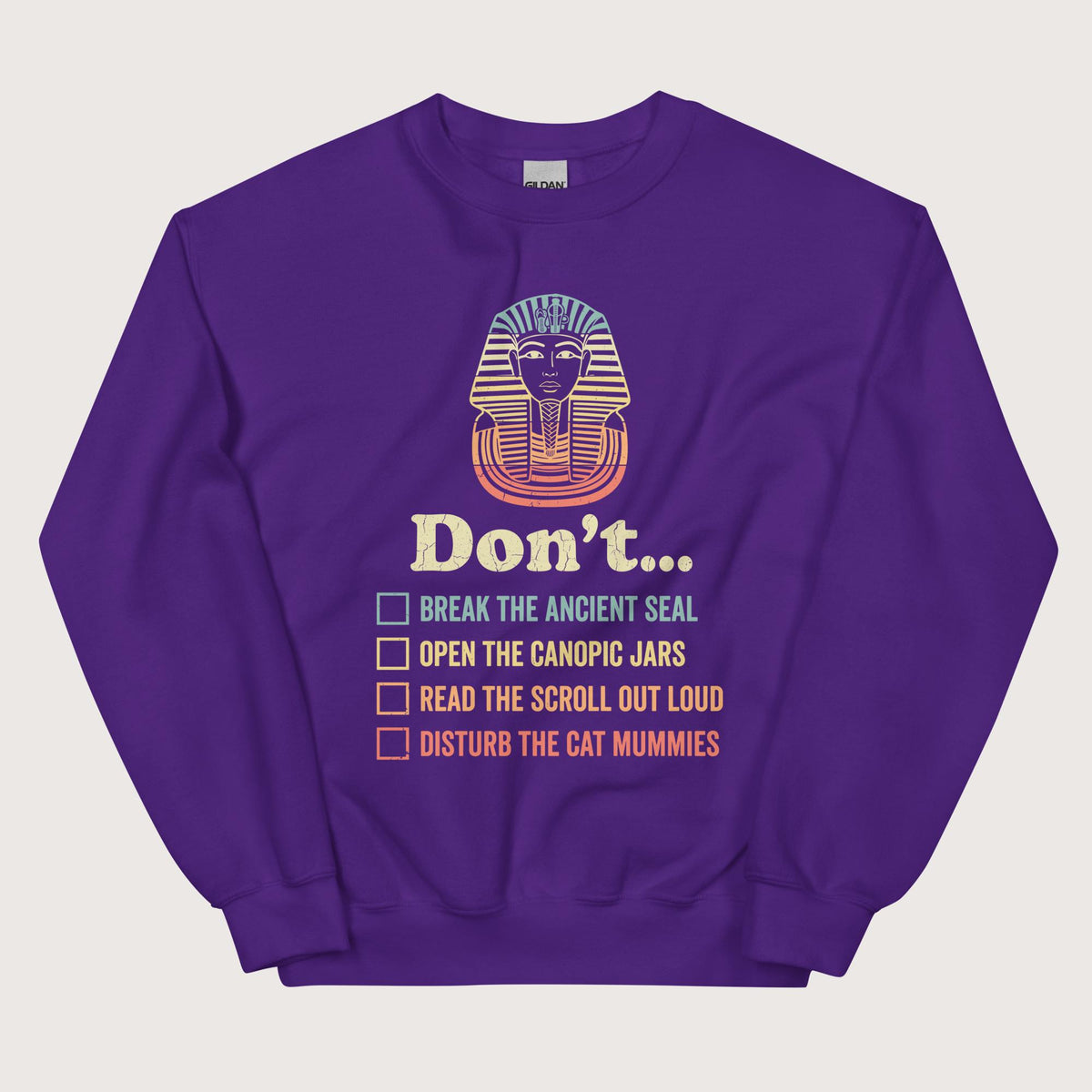 Purple King Tutankhamun Advice Sweatshirt - history buff gift by HistoHead