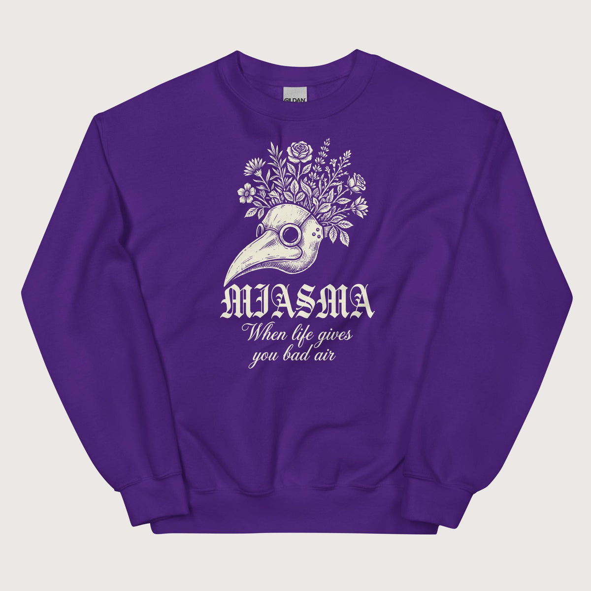 Purple Miasma When Life Gives You Bad Air Sweatshirt - history buff gift by HistoHead