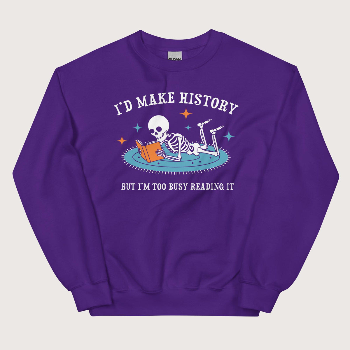 Purple I'd Make History Sweatshirt - history buff gift by HistoHead