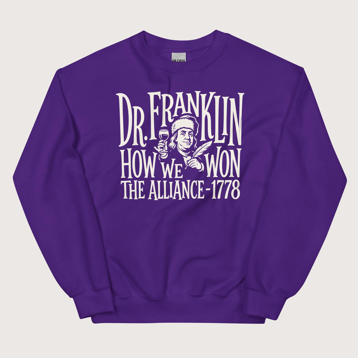 Purple Dr. Franklin How We Won the Alliance Sweatshirt - history buff gift by HistoHead