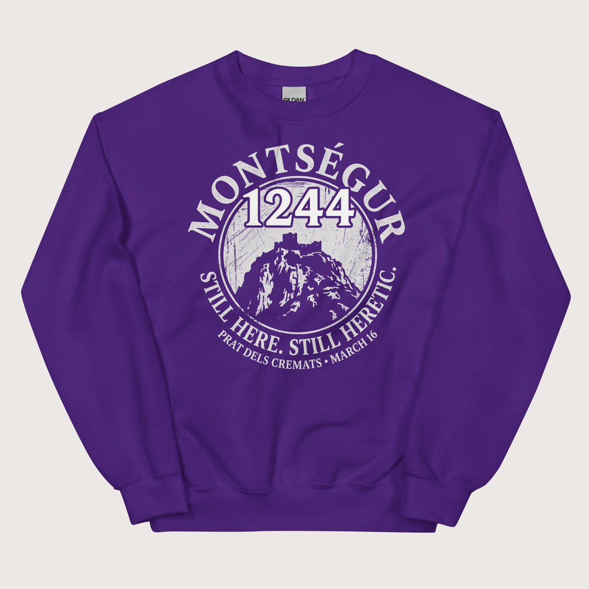 Purple Montségur 1244 Still Here Still Heretic Sweatshirt - history buff gift by HistoHead