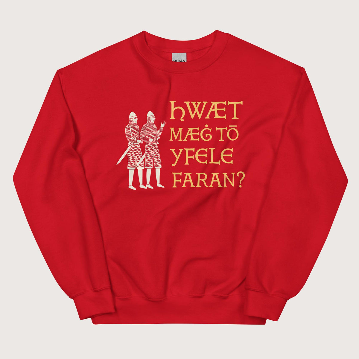 Red What Could Possibly Go Wrong in Old English Sweatshirt - history buff gift by HistoHead