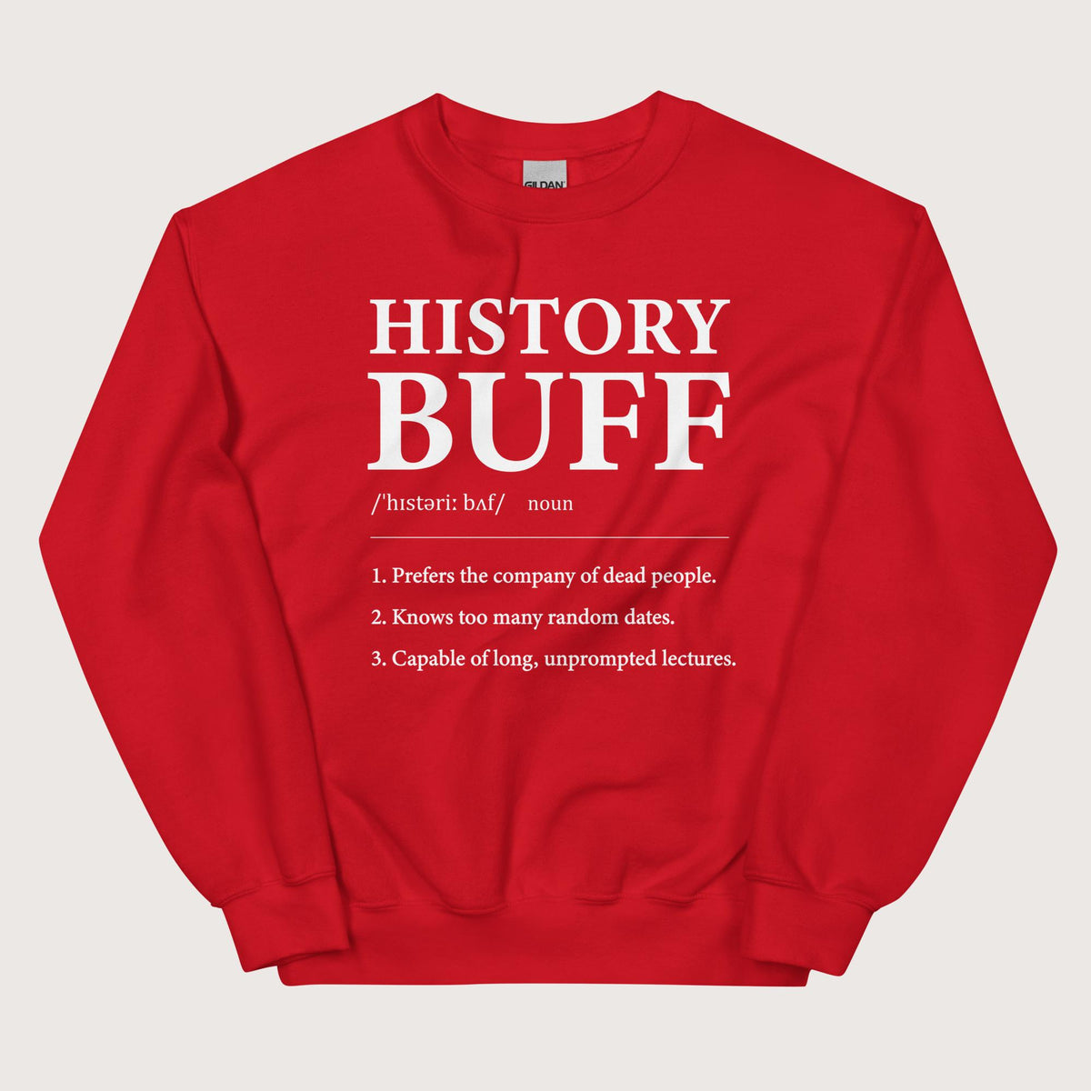 Red History Buff Definition Sweatshirt - history buff gift by HistoHead