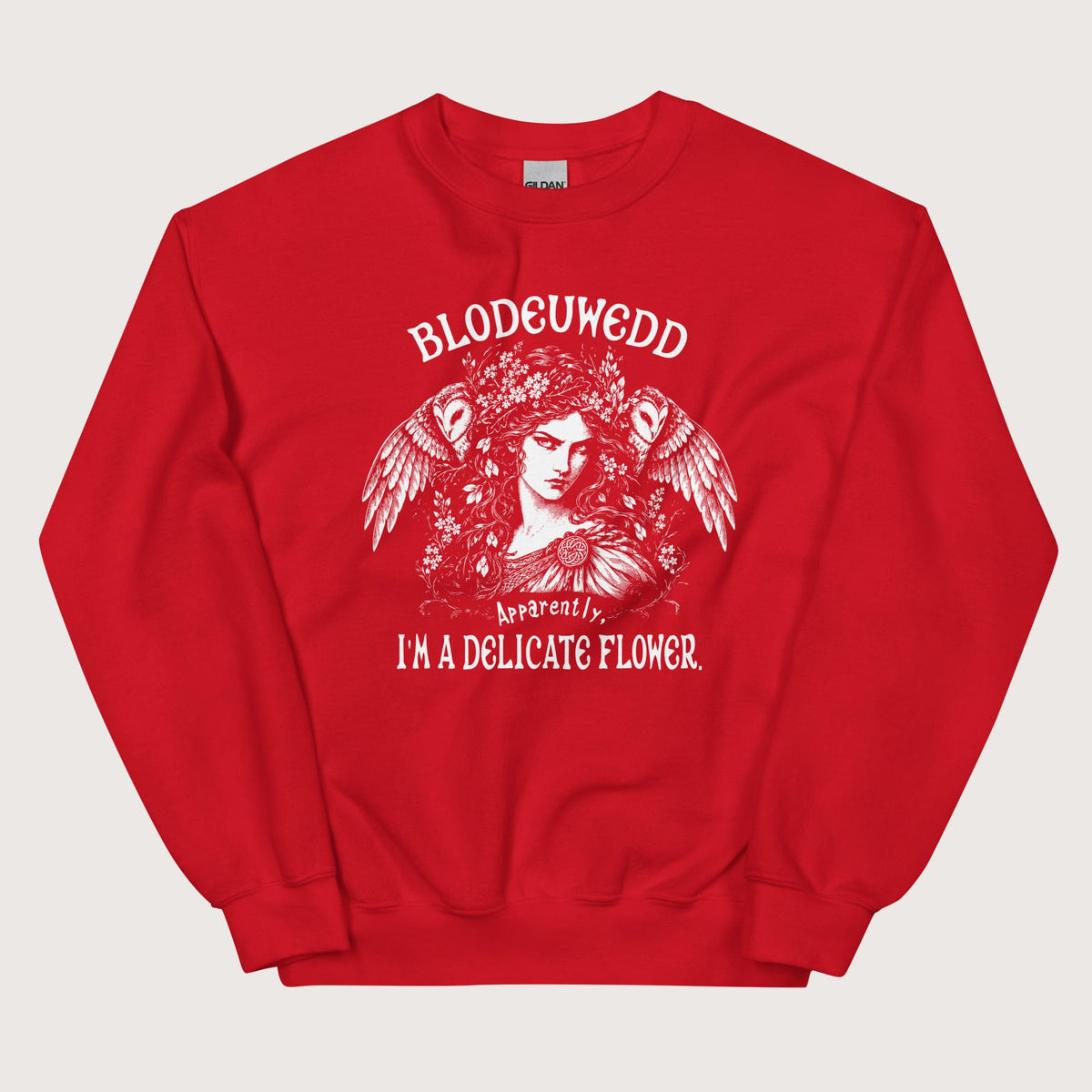 Red Blodeuwedd Apparently I'm A Delicate Flower Sweatshirt - history buff gift by HistoHead