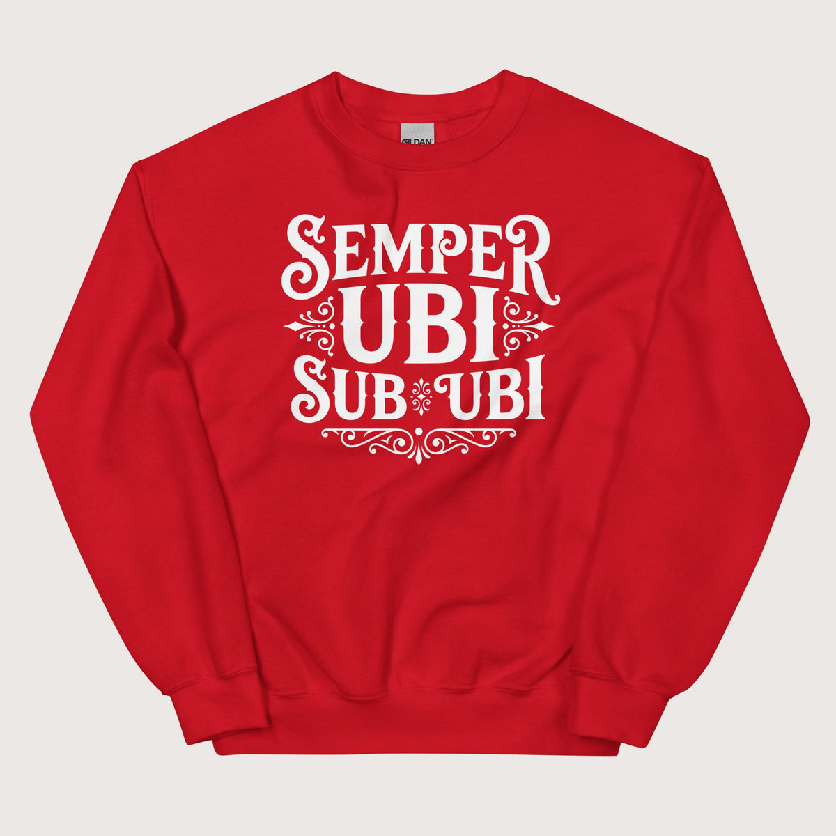 Red Latin Pun Semper Ubi Sub Ubi Sweatshirt - history buff gift by HistoHead