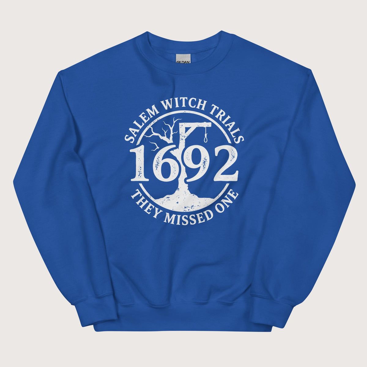 Royal Salem Witch Trials They Missed One Sweatshirt - history buff gift by HistoHead