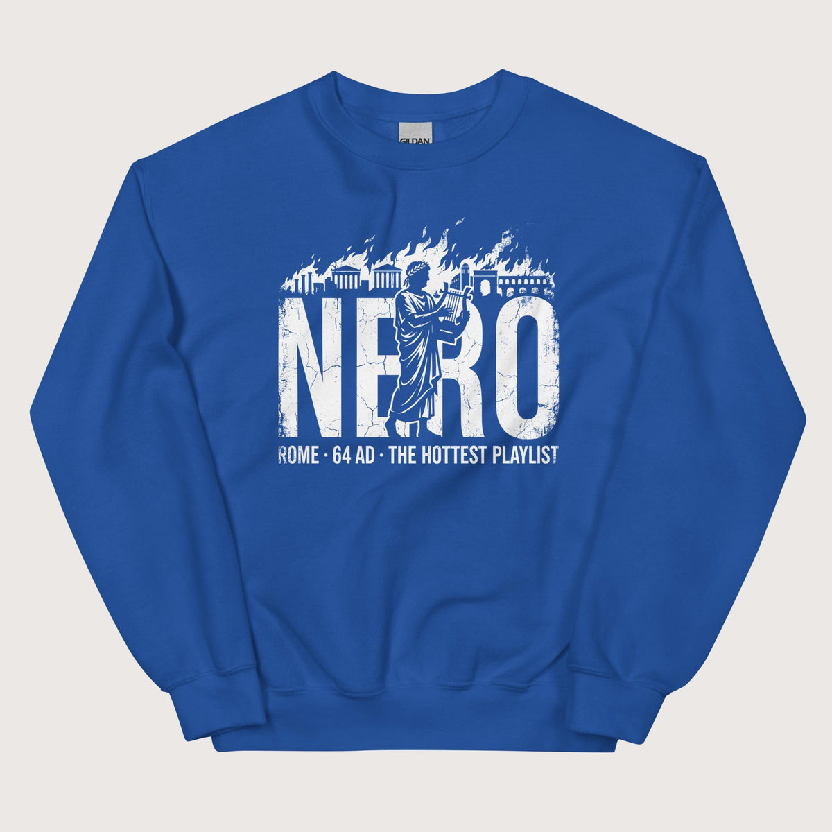 Royal Nero's Hottest Playlist Sweatshirt - history buff gift by HistoHead