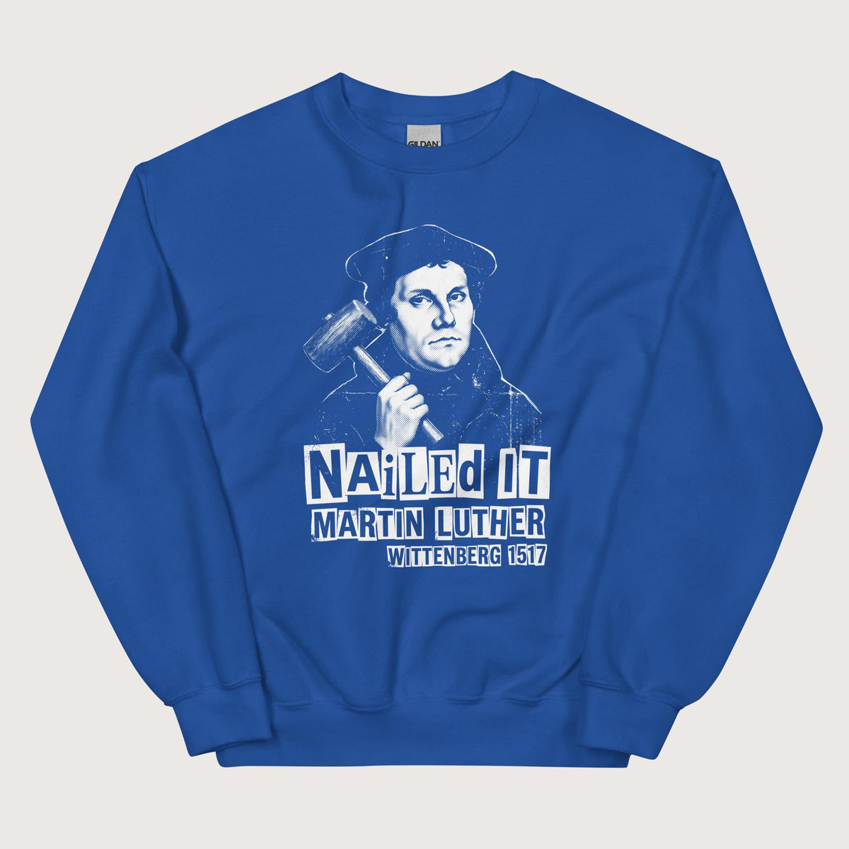 Royal Nailed It Sweatshirt - history buff gift by HistoHead
