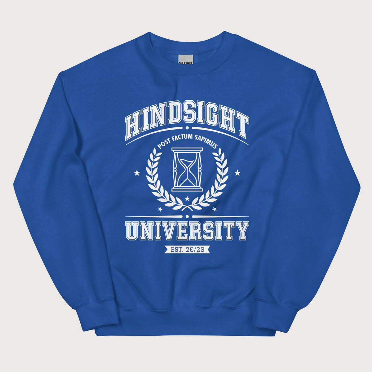 Royal Hindsight University Sweatshirt - history buff gift by HistoHead