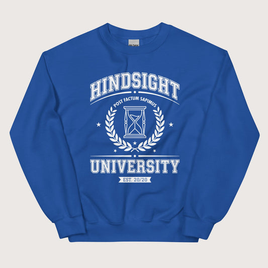 Royal Hindsight University Sweatshirt - history buff gift by HistoHead