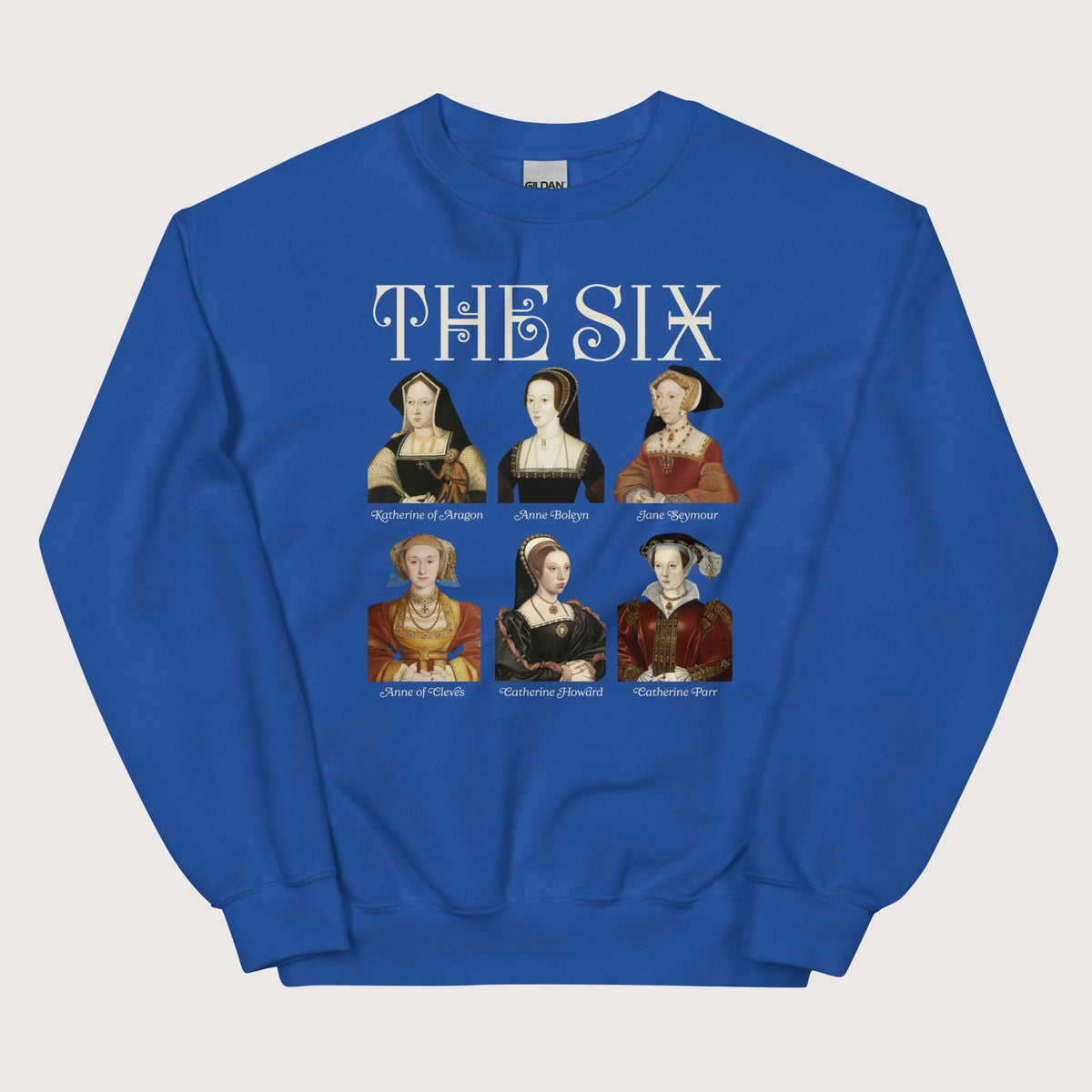 Royal The Six Sweatshirt - history buff gift by HistoHead