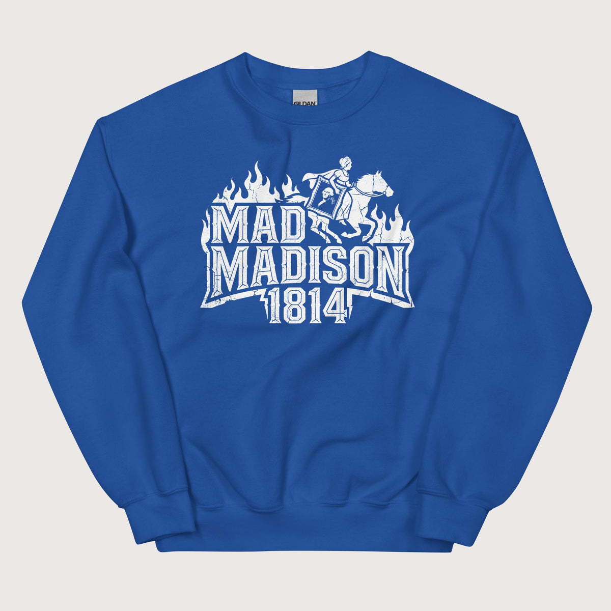 Royal Mad Madison Sweatshirt - history buff gift by HistoHead