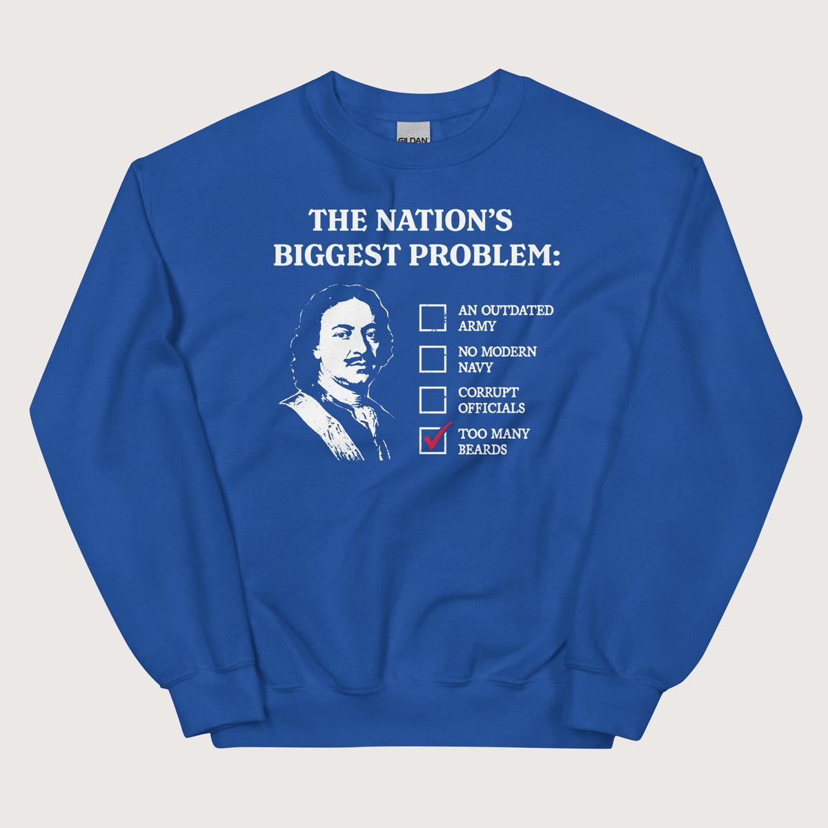 Royal Peter the Great's Beard Tax Sweatshirt - history buff gift by HistoHead