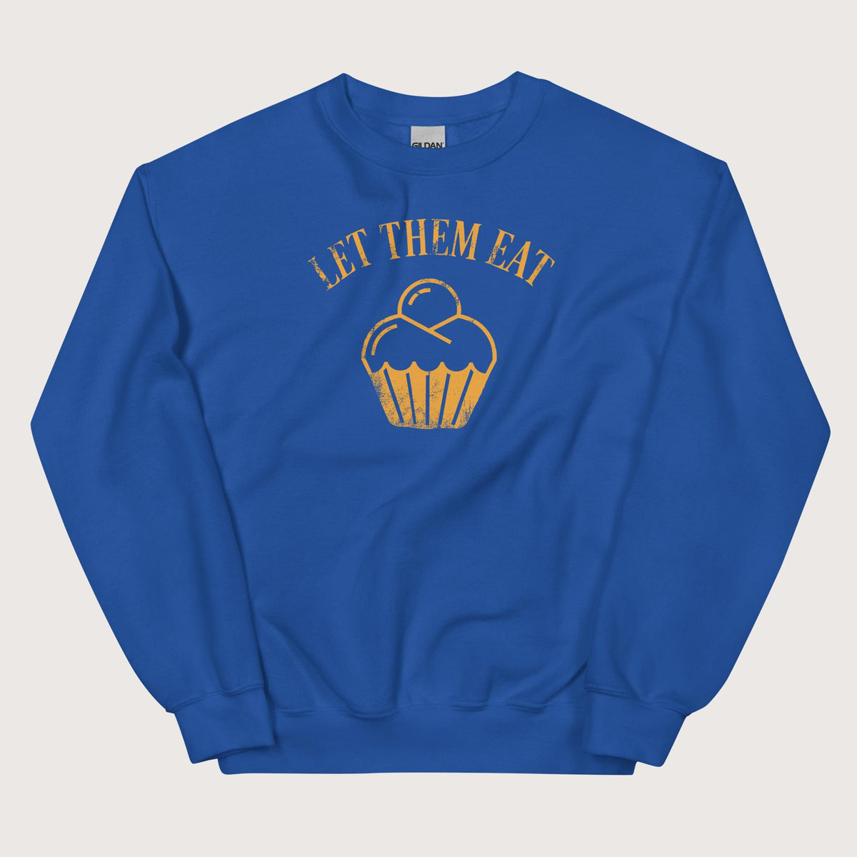 Royal Let Them Eat Cake Sweatshirt - history buff gift by HistoHead