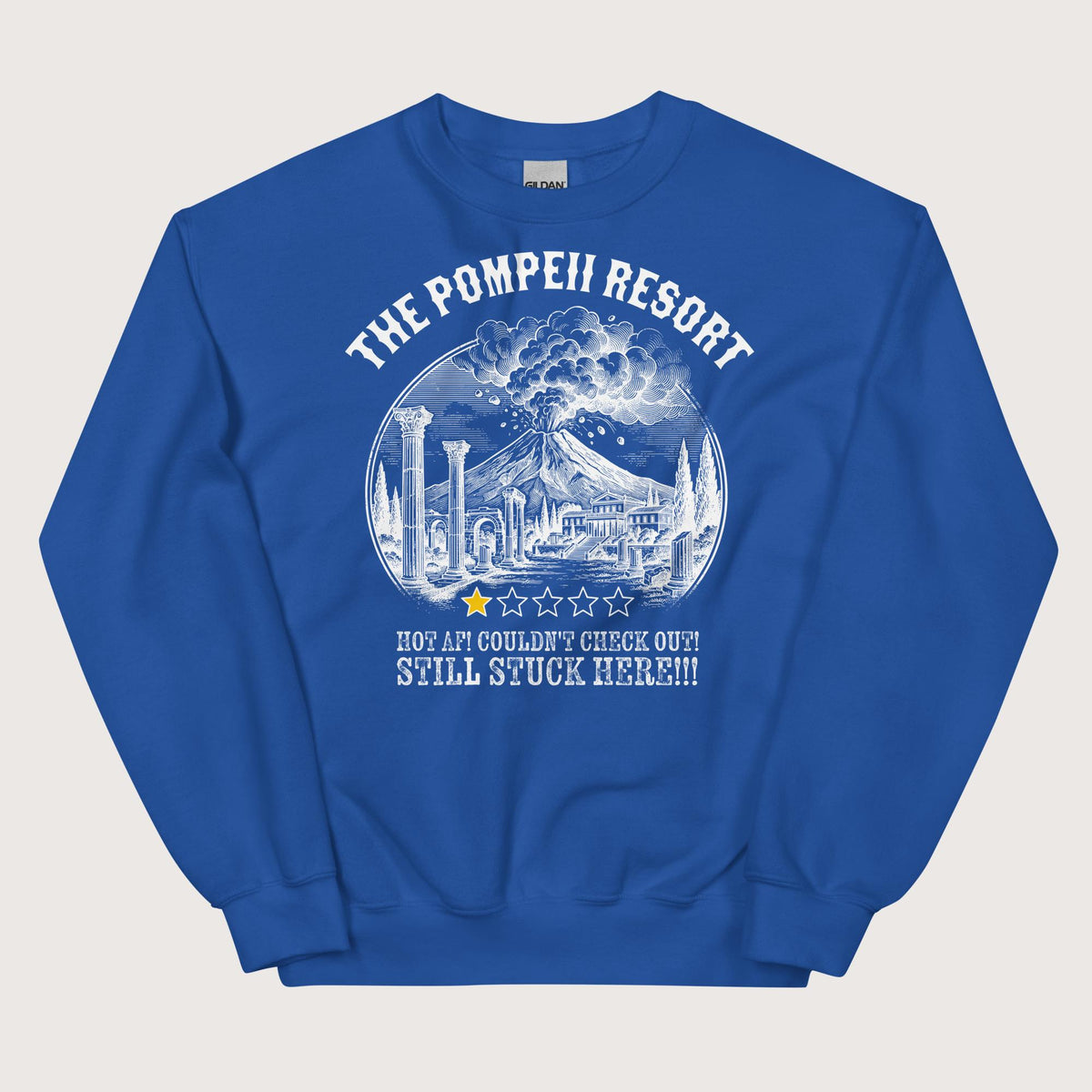 Royal The Pompeii Resort Review Sweatshirt - history buff gift by HistoHead