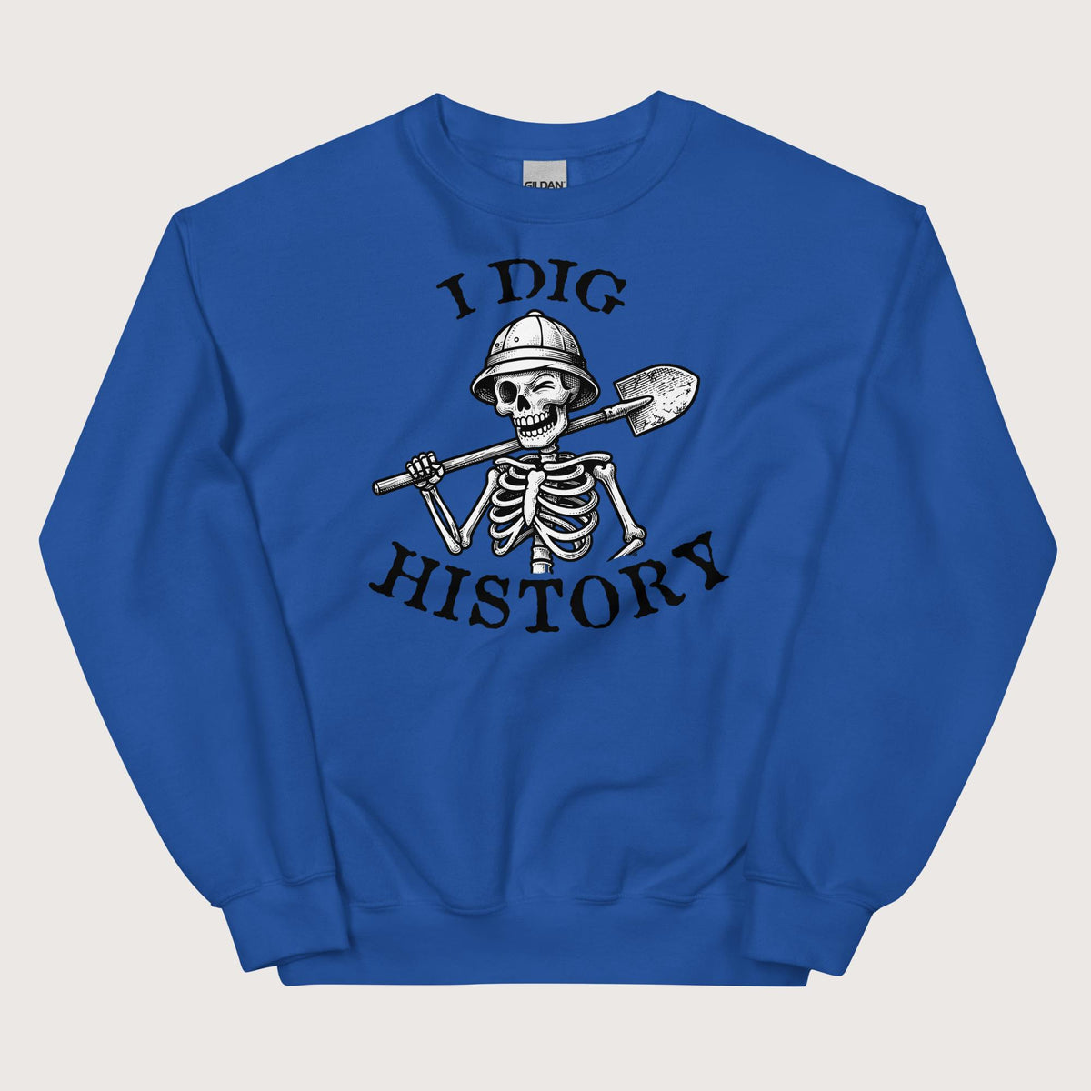 Royal I Dig History Sweatshirt - history buff gift by HistoHead