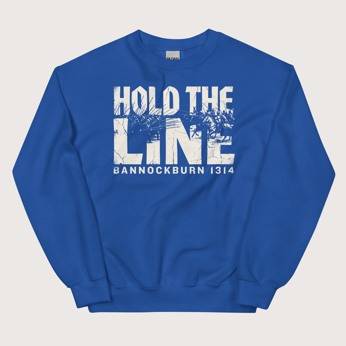 Royal Hold The Line Bannockburn 1314 Sweatshirt - history buff gift by HistoHead