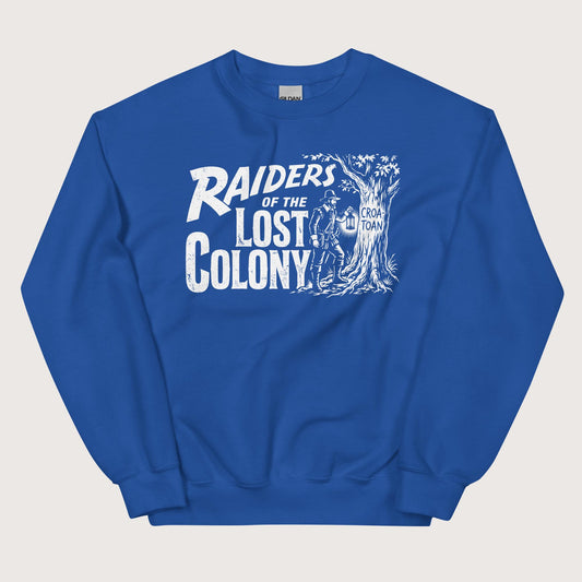 Royal Raiders of the Lost Colony Sweatshirt - history buff gift by HistoHead