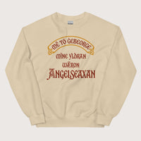 Sand In My Defense My Ancestors Were Anglo-Saxons in Old English Sweatshirt - history buff gift by HistoHead