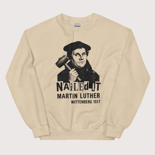 Sand Nailed It Sweatshirt - history buff gift by HistoHead