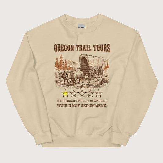 Sand Oregon Trail Tours Review Sweatshirt - history buff gift by HistoHead