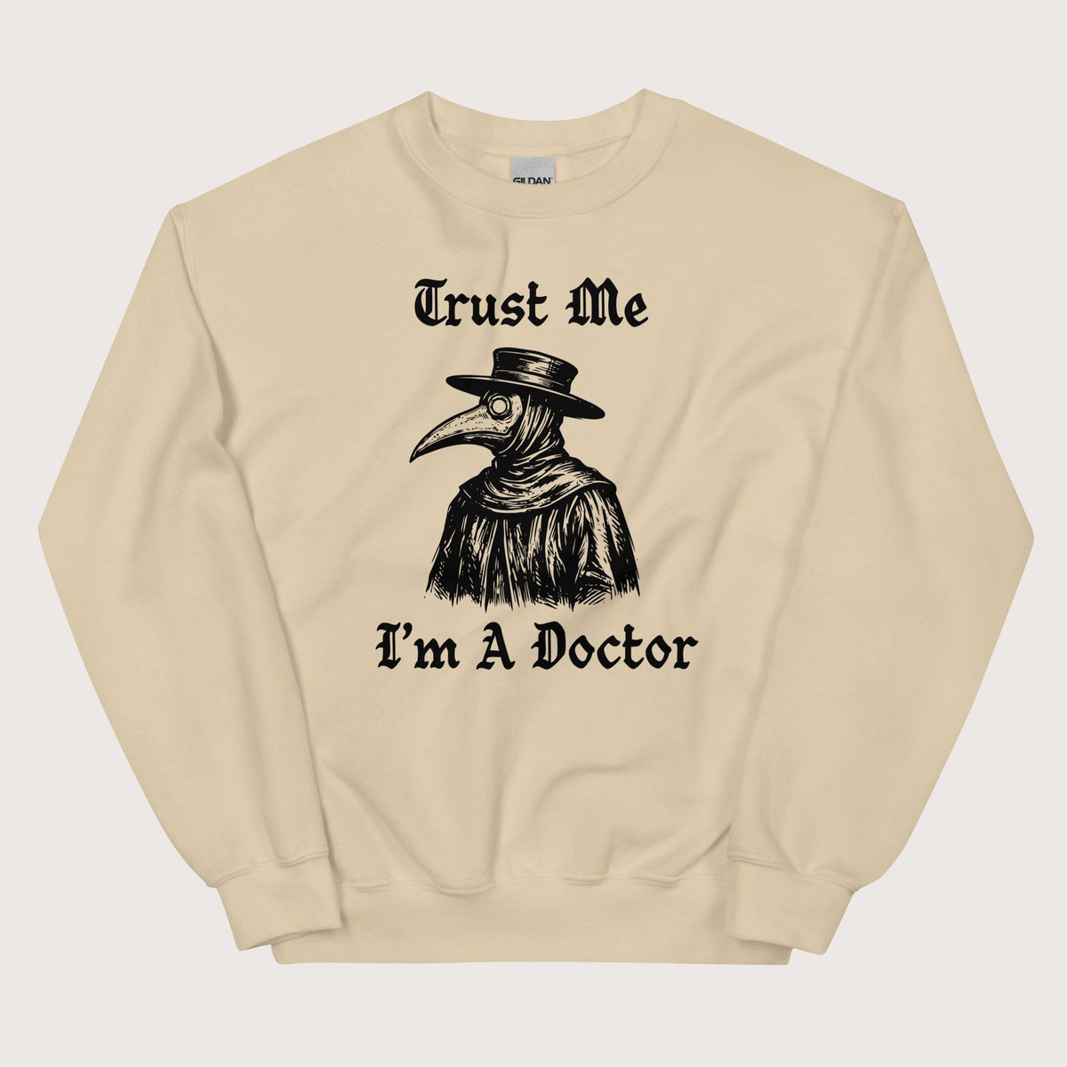Sand Trust Me I'm A Doctor Sweatshirt - history buff gift by HistoHead