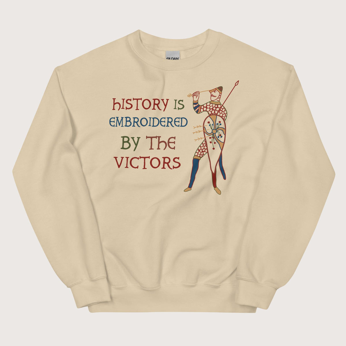 Sand Harold Godwinson History Is Embroidered by the Victors Bayeux Tapestry Sweatshirt - history buff gift by HistoHead