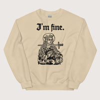 Sand Saint Lucy I'm Fine Sweatshirt - history buff gift by HistoHead