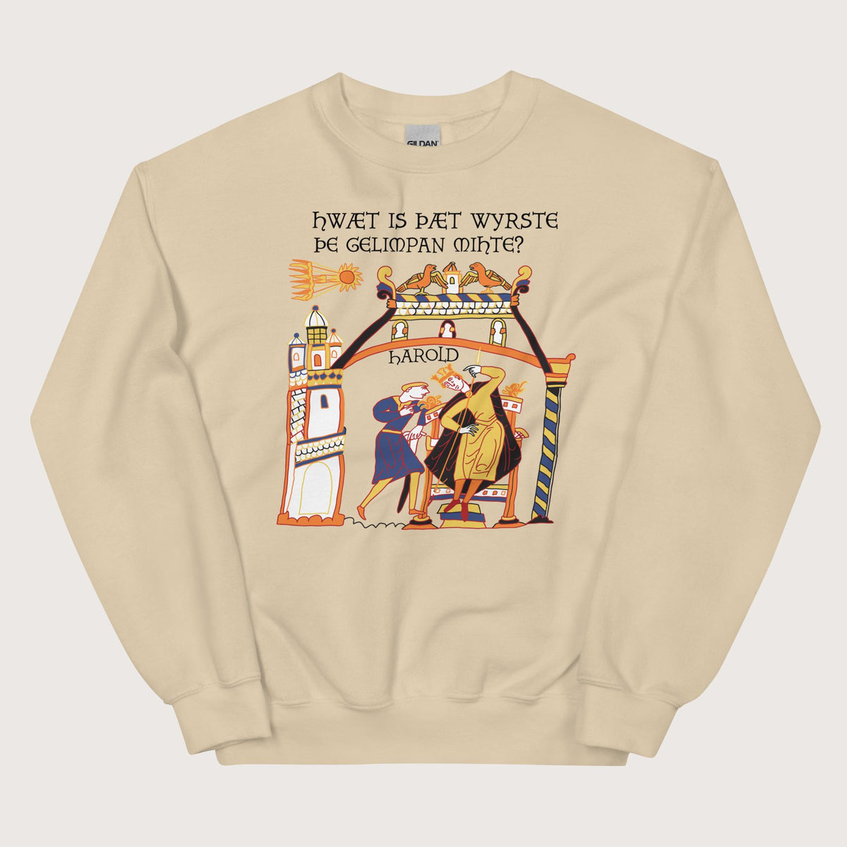 Sand Bayeux Tapestry What's the Worst That Could Happen in Old English Sweatshirt - history buff gift by HistoHead