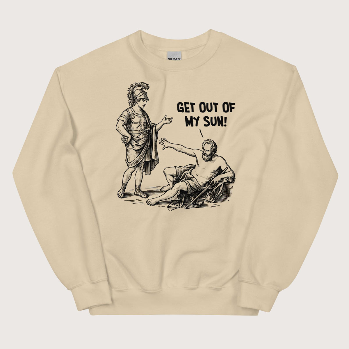 Sand Diogenes: Get Out of My Sun Sweatshirt - history buff gift by HistoHead